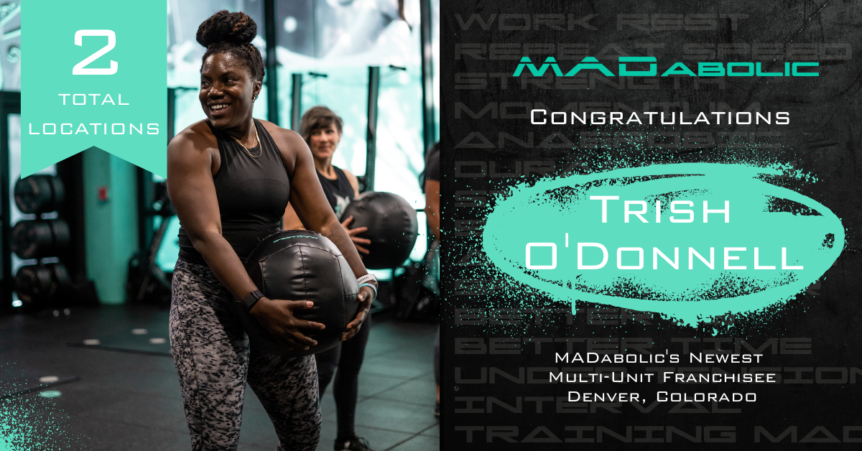 MADabolic Congratulates Trish O'Donnell, newest franchisee who will bring two studios to Denver, CO